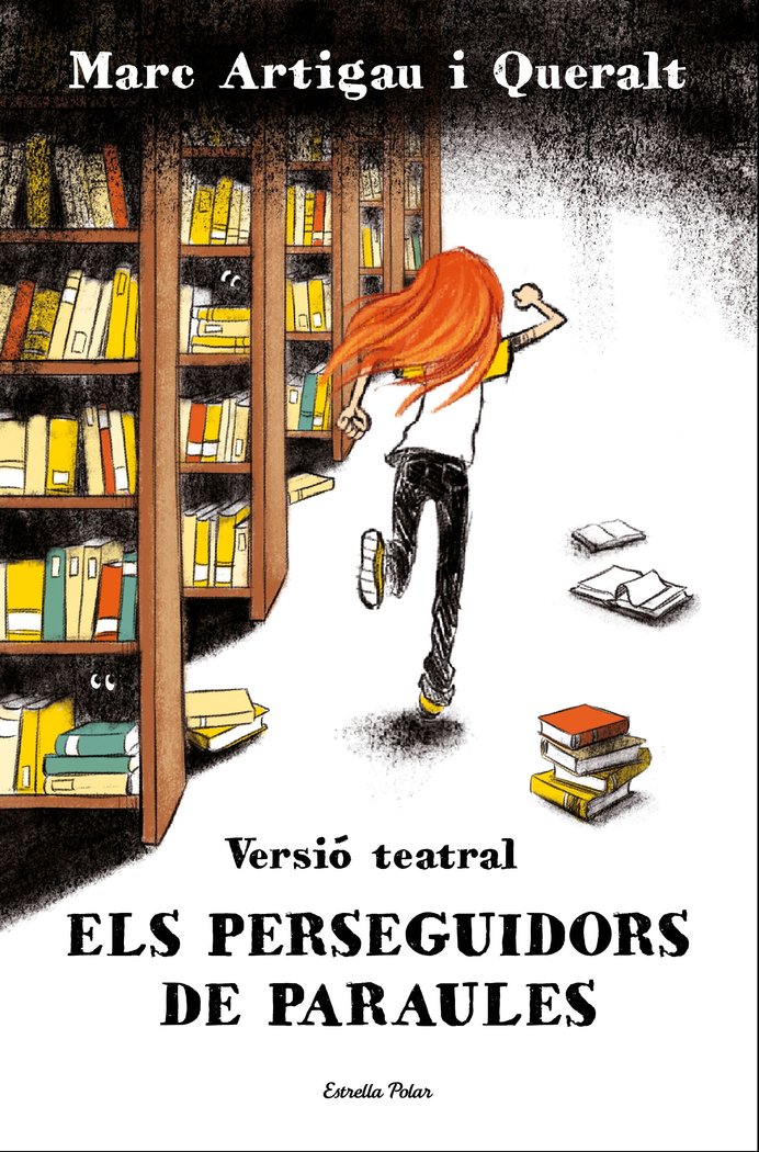 ELS PERSEGUIDORS DE PARAULES VERSIO TEATRAL, de ARTIGAU I QUERALT, MARC | portada del libro