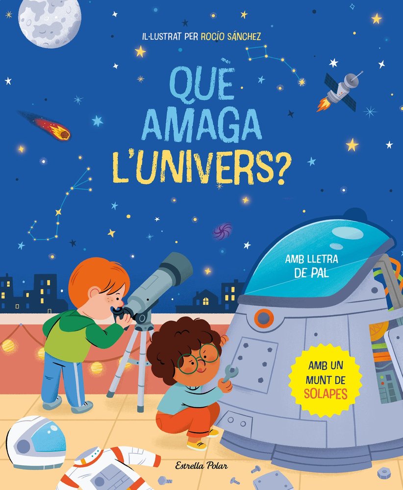 QUE AMAGA LUNIVERS LLIBRE AMB SOLAPES, de SANCHEZ, ROCIO | portada del libro