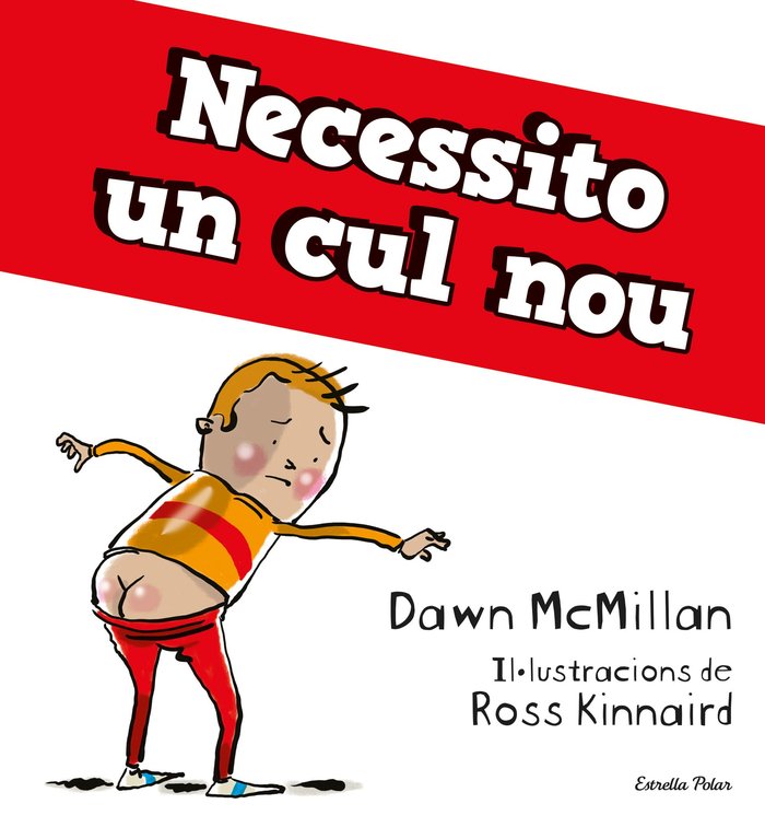 Necessito un cul nou, de MCMILLAN, DAWN | portada del libro