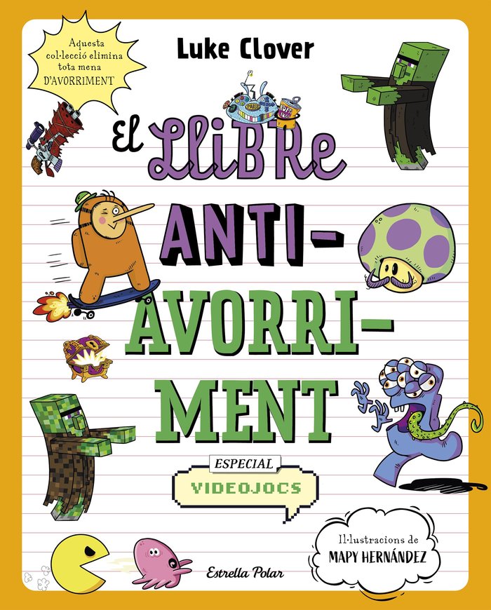 EL LLIBRE ANTIAVORRIMENT. ESPECIAL VIDEOJOCS, de CLOVER, LUKE | portada del libro