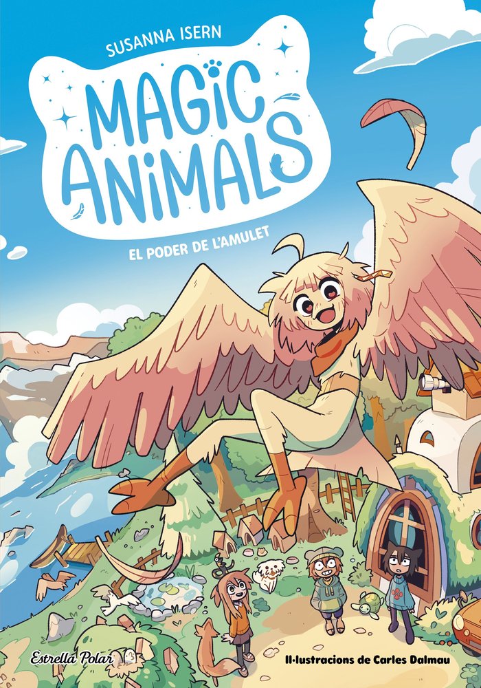 MAGIC ANIMALS 1. EL PODER DE L'AMULET, de ISERN, SUSANNA | portada del libro