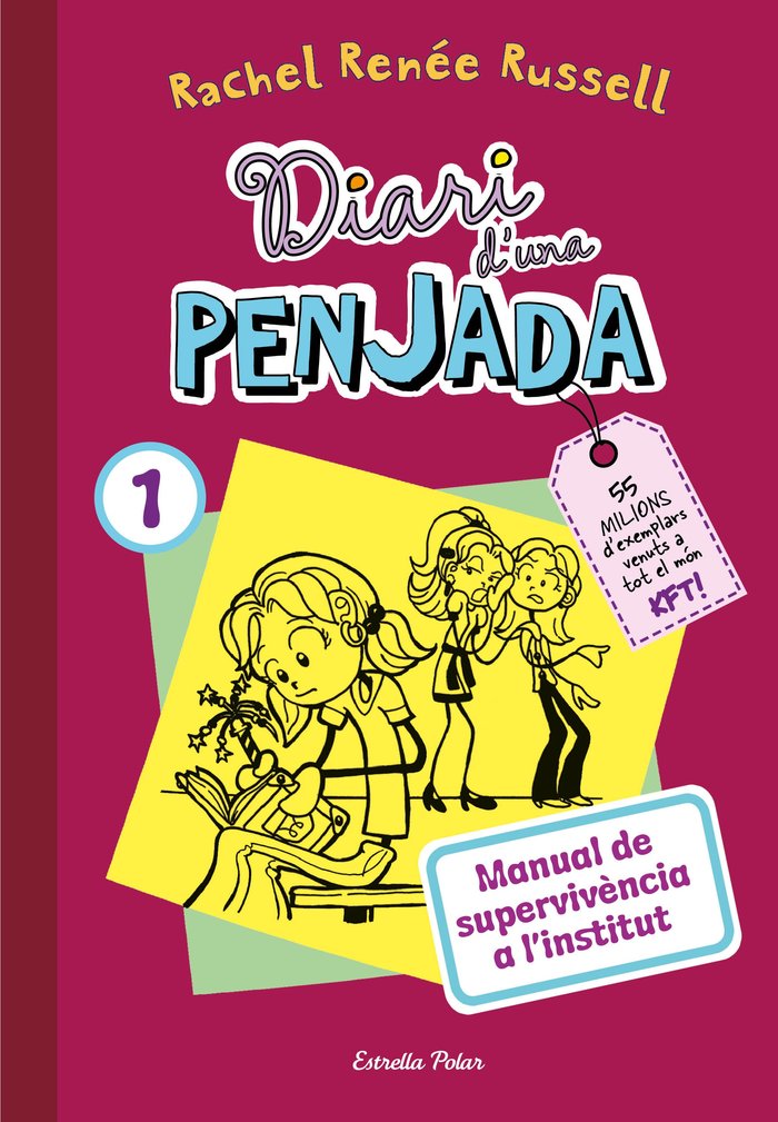 DIARI D'UNA PENJADA 1. MANUAL DE SUPERVIVENCIA A L'INSTITUT, de RUSSELL, RACHEL RENEE | portada del libro