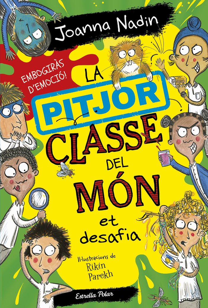 LA PITJOR CLASSE DEL MON ET DESAFIA, de NADIN, JOANNA | portada del libro