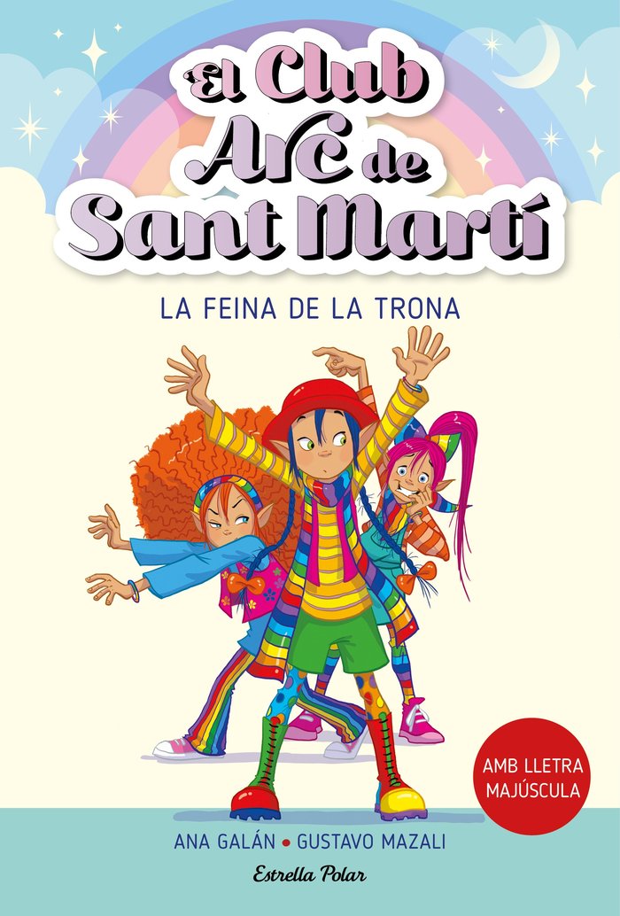 EL CLUB ARC DE SANT MARTI 3 LA FEINA DE LA TRONA, de ANA GALAN | portada del libro