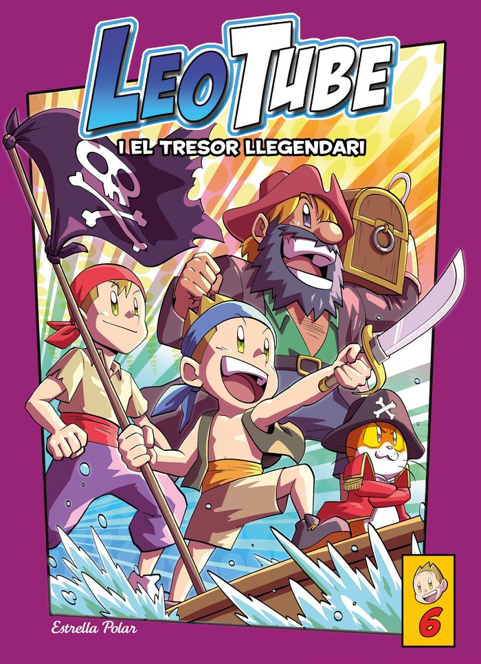 LEOTUBE 6. LEOTUBE I EL TRESOR LLEGENDARI, de LEOTUBE | portada del libro