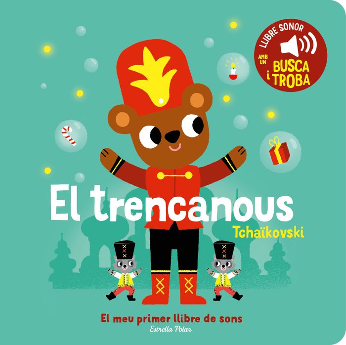 El trencanous. El meu primer llibre de sons, de BILLET, MARION | portada del libro