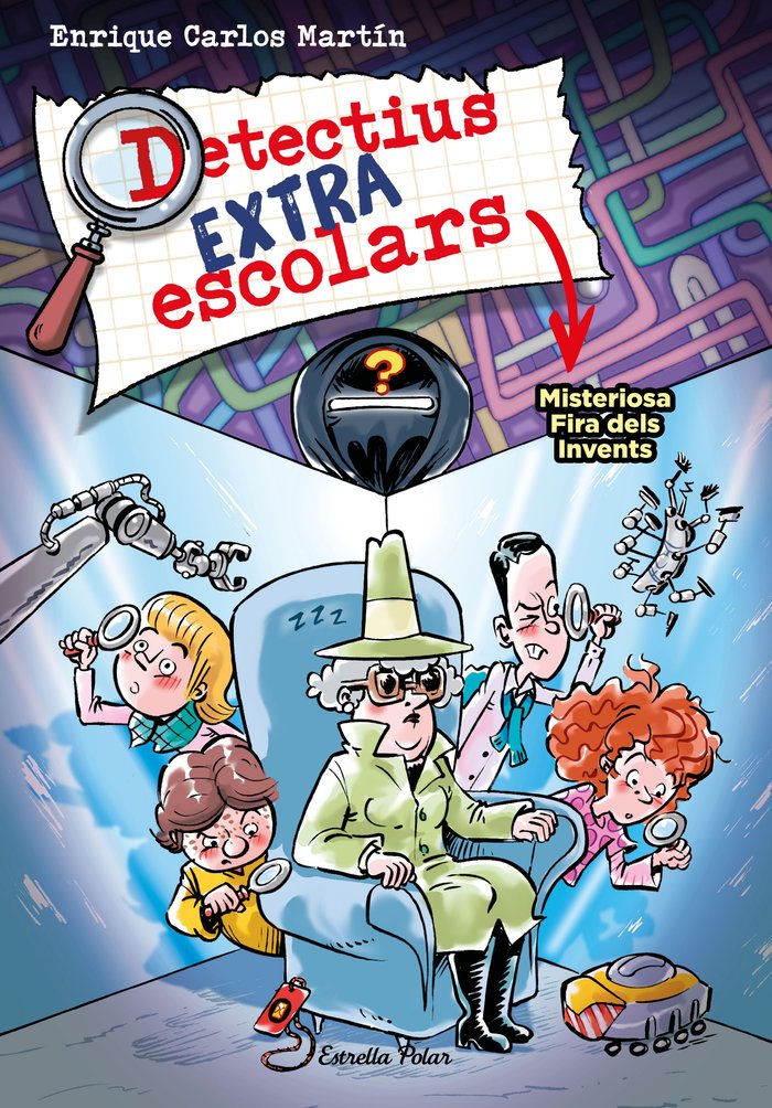 DETECTIUS EXTRAESCOLARS 4 MISTERIOSA FIRA DELS INVENTS, de MARTIN, ENRIQUE CARLOS | portada del libro