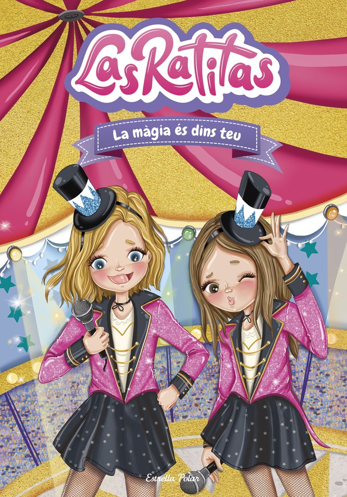 LAS RATITAS 10 LA MAGIA ES EN TU, de LAS RATITAS | portada del libro