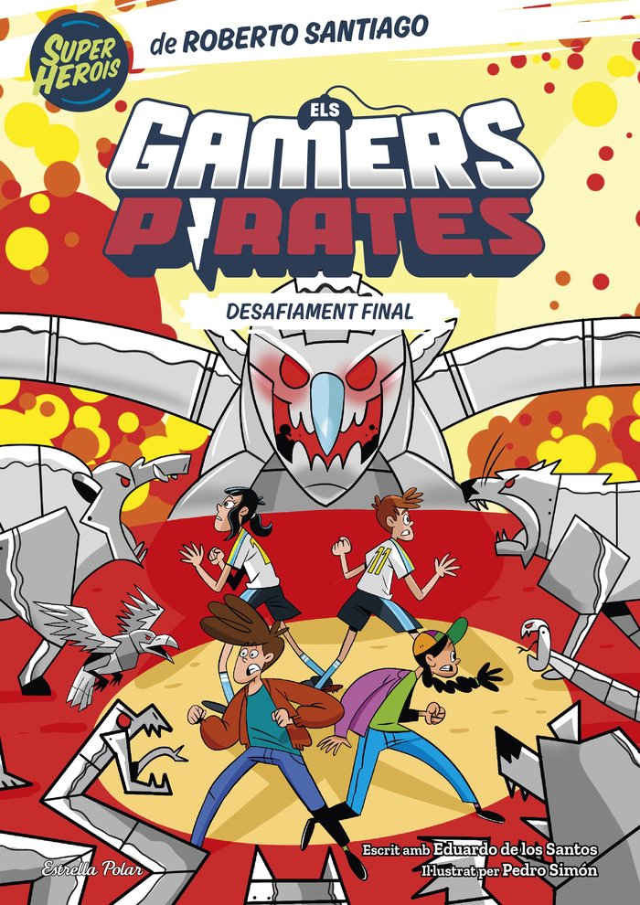 ELS GAMERS PIRATES 4. DESAFIAMENT FINAL, de SANTIAGO, ROBERTO | portada del libro