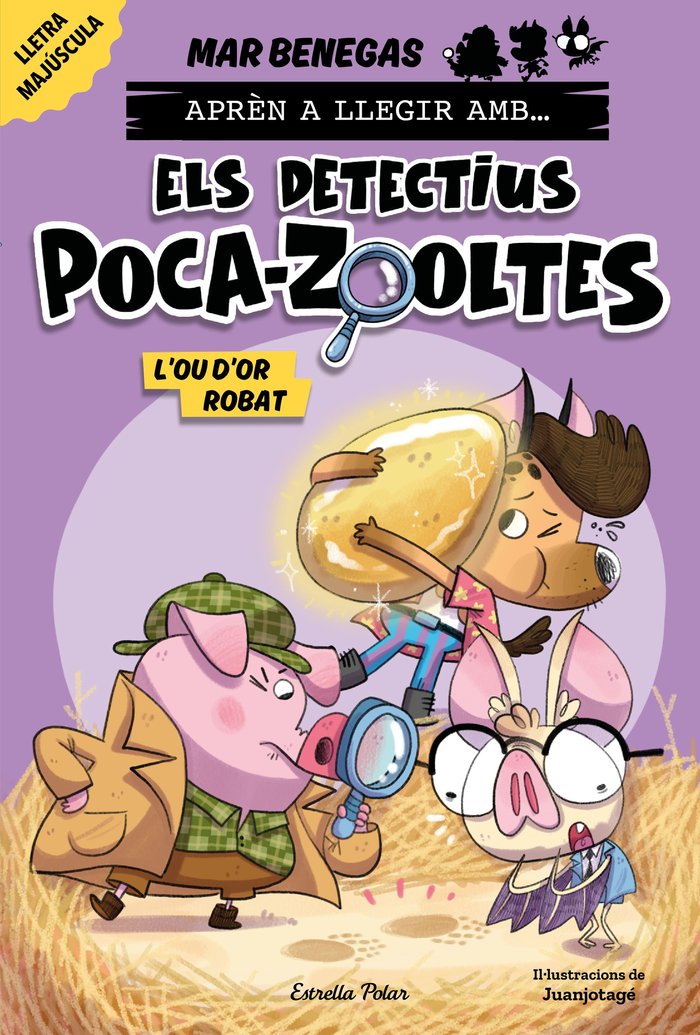APREN A LLEGIR AMB... ELS DETECTIUS POCA-ZOOLTES! 2. L'OU D'OR ROBAT, de BENEGAS, MAR | portada del libro