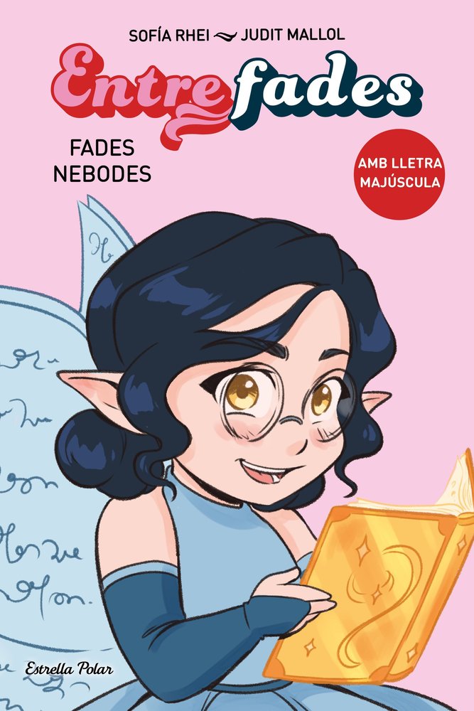 Entre fades 1. Fades nebodes, de RHEI, SOFIA | portada del libro