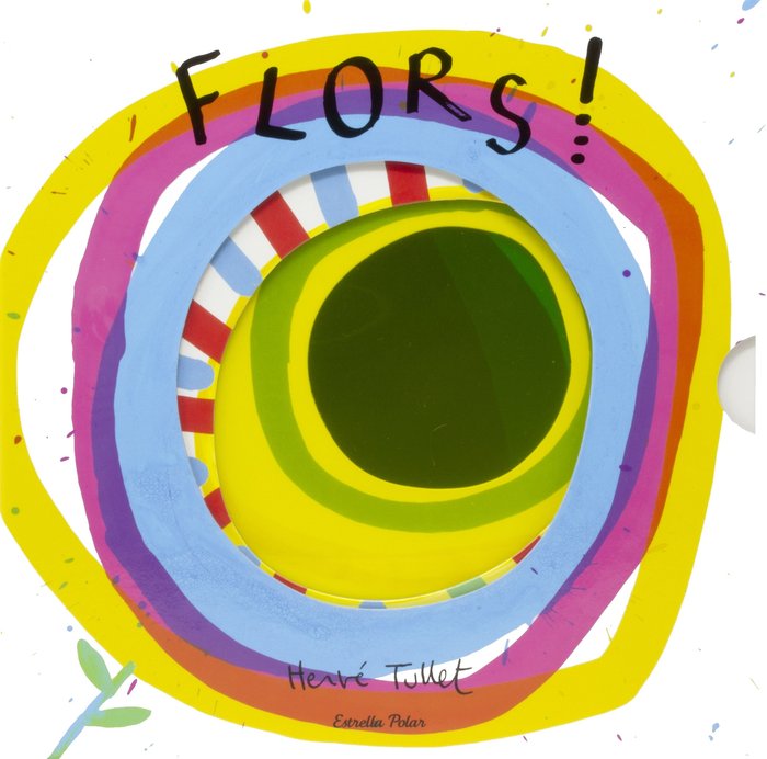 Flors!, de TULLET, HERVE | portada del libro