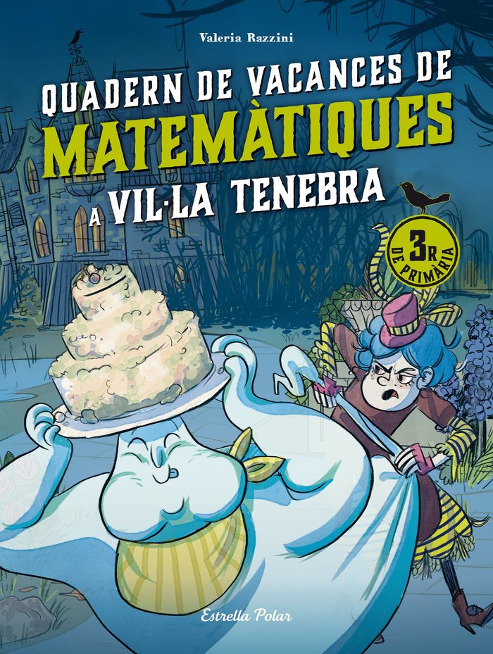 VIL·LA TENEBRA. QUADERN DE VACANCES DE MATEMATIQUES. 3R DE PRIMARIA, de RAZZINI, VALERIA | portada del libro