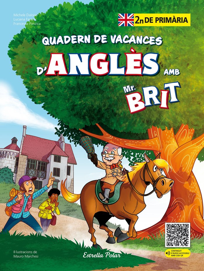 MR. BRIT. QUADERN DE VACANCES D'ANGLES. 2N DE PRIMARIA, de AA. VV. | portada del libro