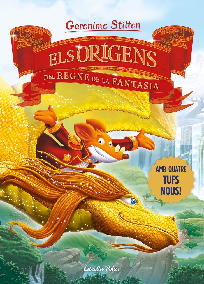 ELS ORIGENS DEL REGNE DE LA FANTASIA, de STILTON, GERONIMO | portada del libro