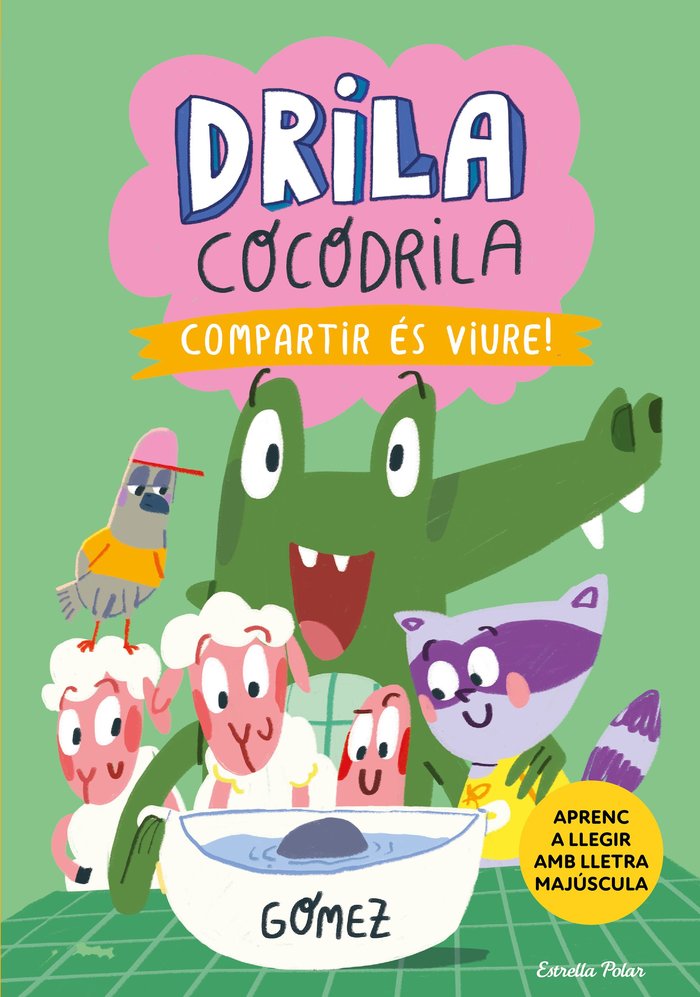 DRILA COCODRILA 6 COMPARTIR ES VIURE, de GOMEZ | portada del libro