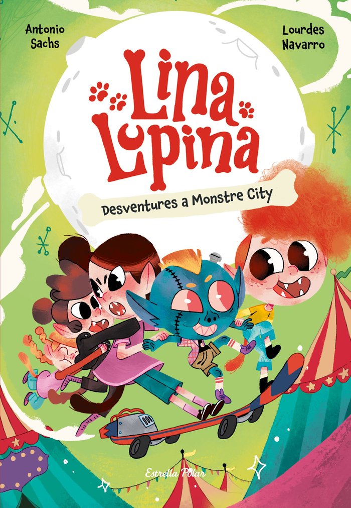 LINA LUPINA 3 DESVENTURES A MONSTRE CITY, de SACHS, ANTONIO | portada del libro