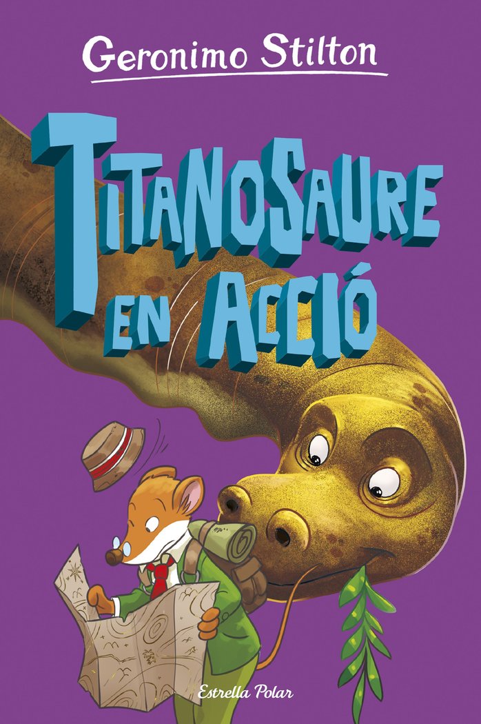 LILLA DELS DINOSAURES 4 TITANOSAURE EN ACCIO, de STILTON, GERONIMO | portada del libro