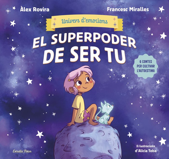 UNIVERS DEMOCIONS 1 EL SUPERPODER DE SER TU, de ROVIRA, ALEX | portada del libro