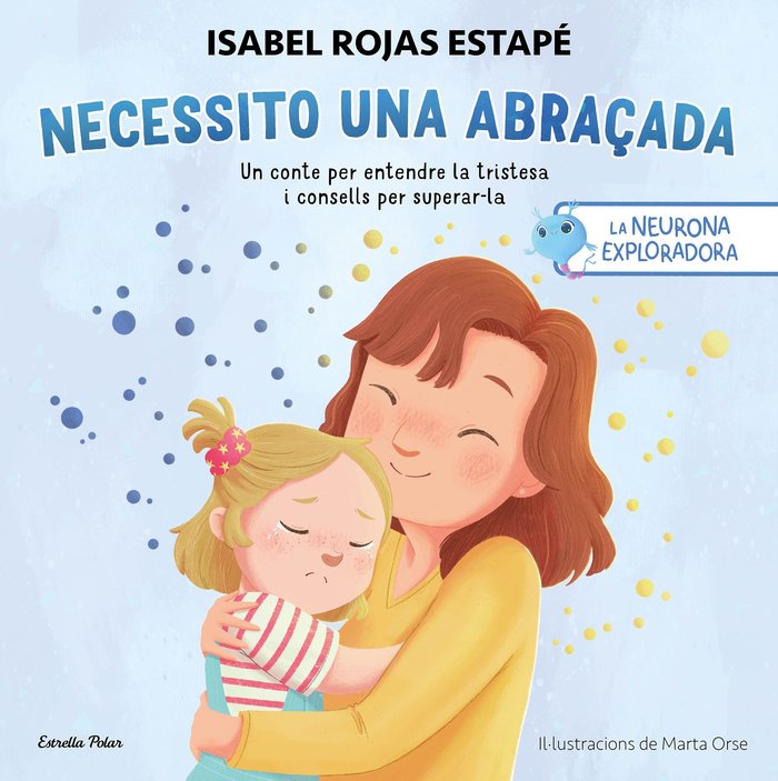 Necessito una abraçada, de Rojas Estape, Isabel | portada del libro