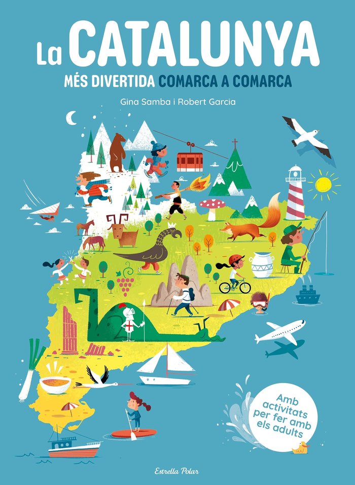 LA CATALUNYA MES DIVERTIDA COMARCA A COMARCA, de SAMBA, GINA | portada del libro