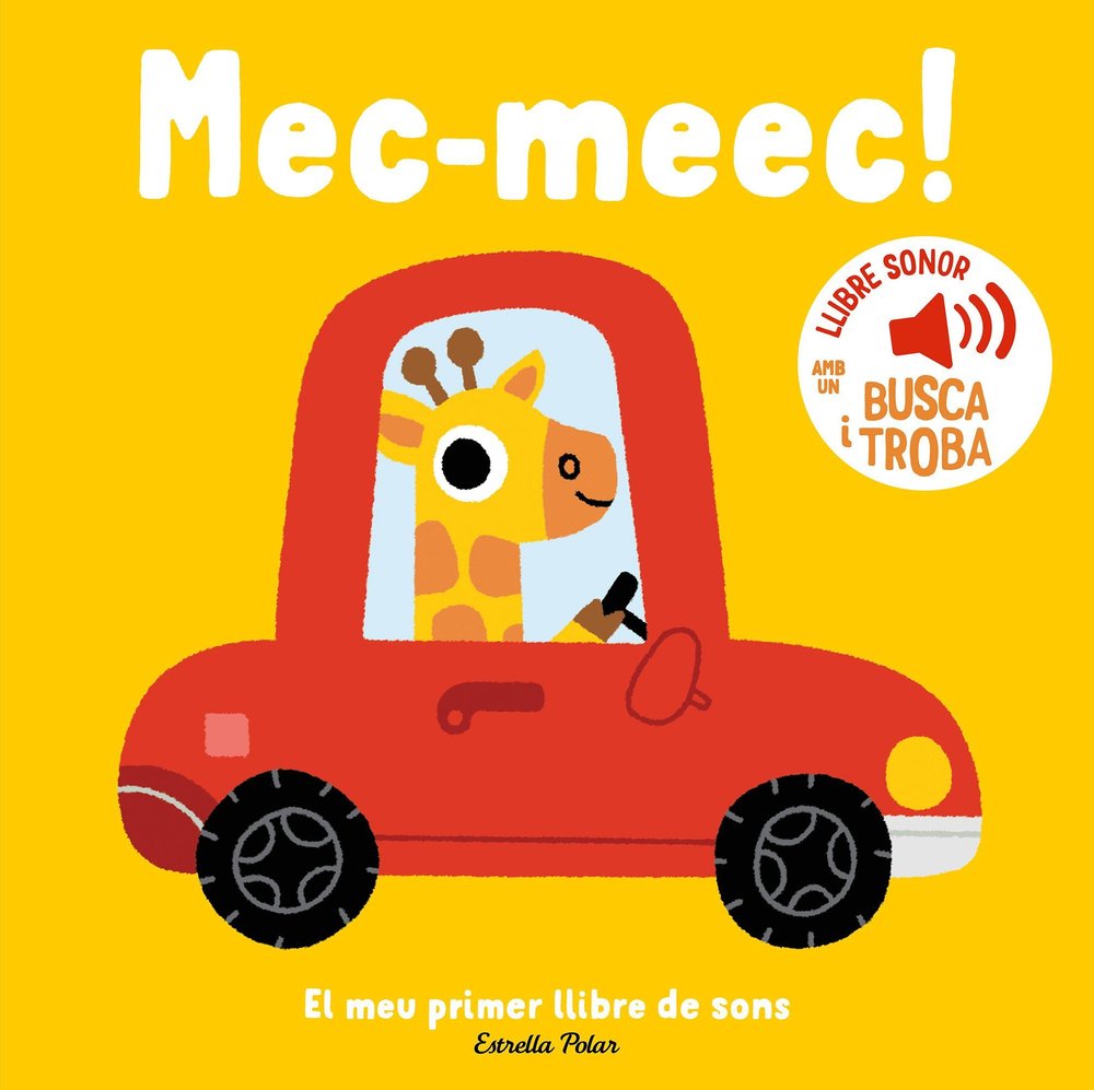 MEC-MEEC! EL MEU PRIMER LLIBRE DE SONS, de BILLET, MARION | portada del libro