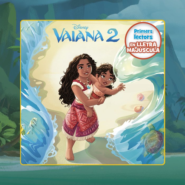 VAIANA 2 PRIMERS LECTORS EN LLETRA MAJUSCULA, de DISNEY | portada del libro