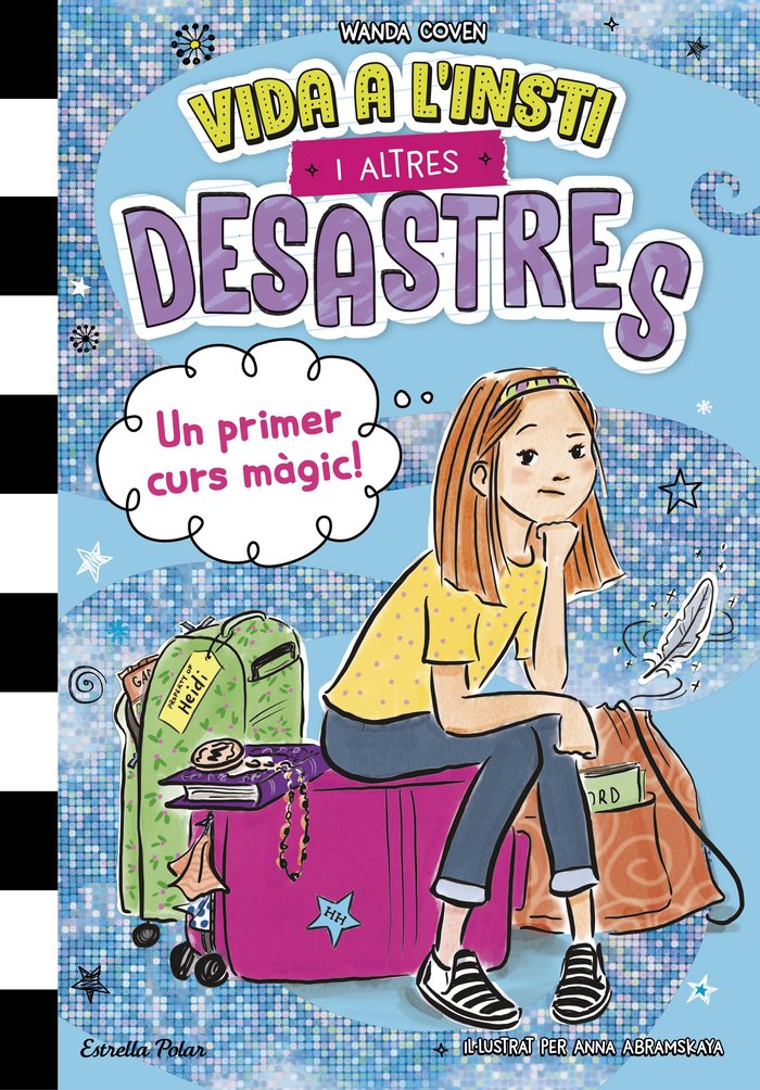 VIDA A LINSTI I ALTRES DESASTRES 1 UN PRIMER CURS MAGIC, de COVEN, WANDA | portada del libro