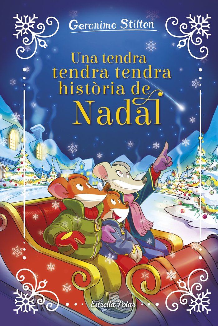 UNA TENDRA TENDRA TENDRA HISTORIA DE NADAL, de STILTON, GERONIMO | portada del libro