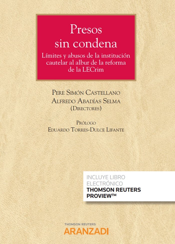 PRESOS SIN CONDENA LIMITES Y ABUSOS DE LA INSTITUCION CAUTE, de SIMON CASTELLANO,PERE | portada del libro