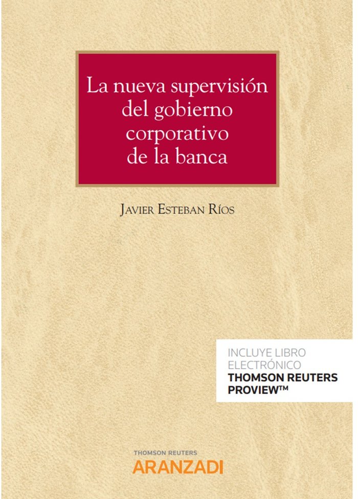 NUEVA SUPERVISION DEL GOBIERNO CORPORATIVO DE LA BANCA, LA (DUO), de ESTEBAN RIOS, JAVIER | portada del libro