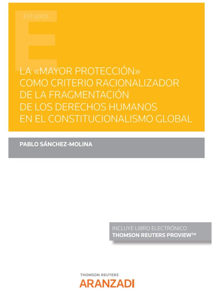MAYOR PROTECCION COMO CRITERIO RACIONALIZADOR DE FRAGMENTAC, de SANCHEZ MOLINA,PABLO | portada del libro