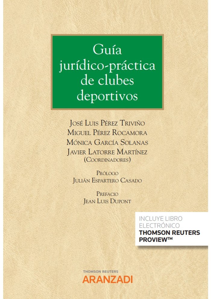 GUIA JURIDICO PRACTICA DE CLUBES DEPORTIVOS (PAPEL + E-BOOK), de PEREZ TRIVIÑO, JOSE LUIS | portada del libro