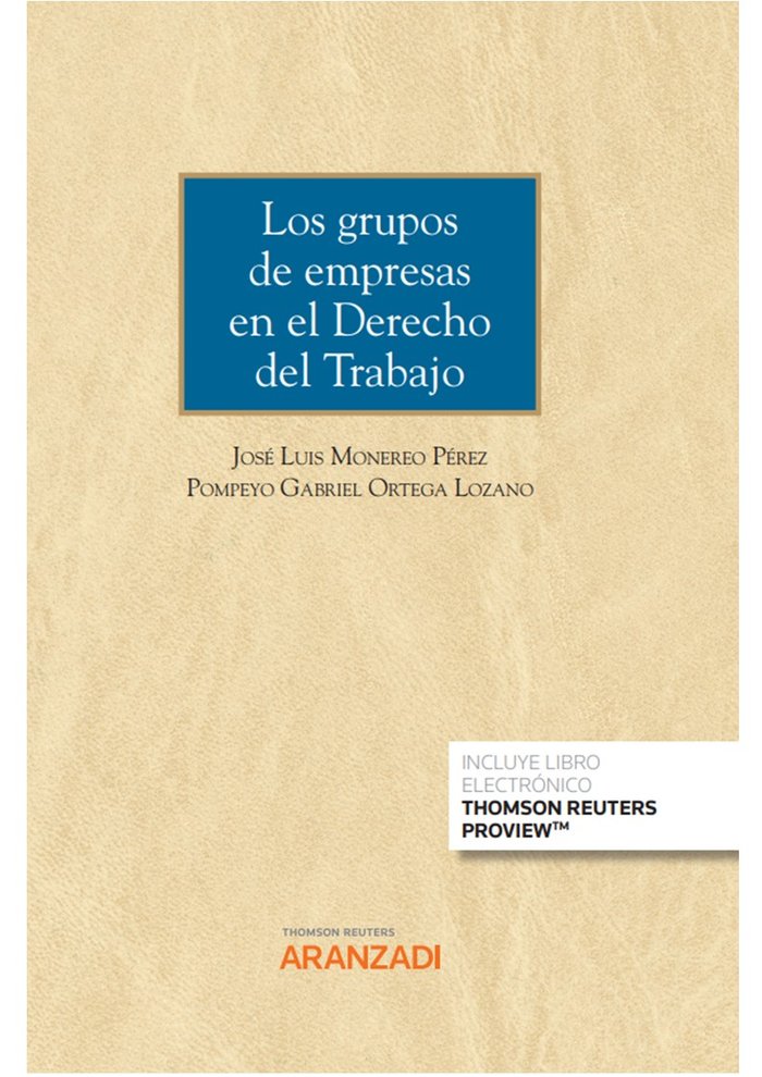 GRUPOS DE EMPRESAS EN EL DERECHO DEL TRABAJO, LOS, de MONEREO PEREZ, JOSE LUIS | portada del libro