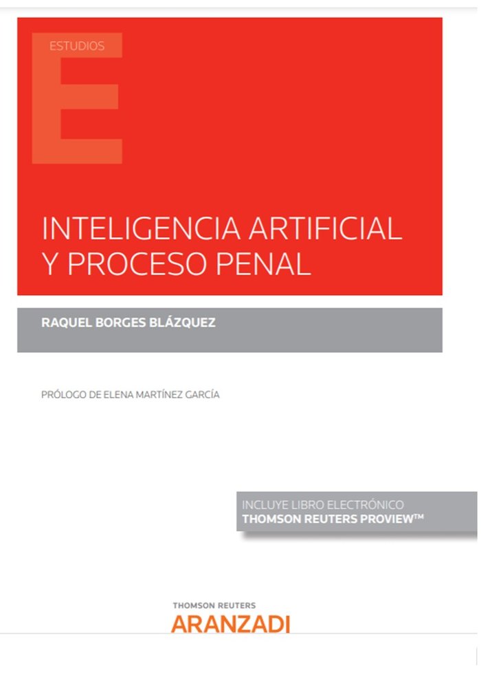 INTELIGENCIA ARTIFICIAL Y PROCESO PENAL, de BORGES BLAZQUEZ, RAQUEL | portada del libro