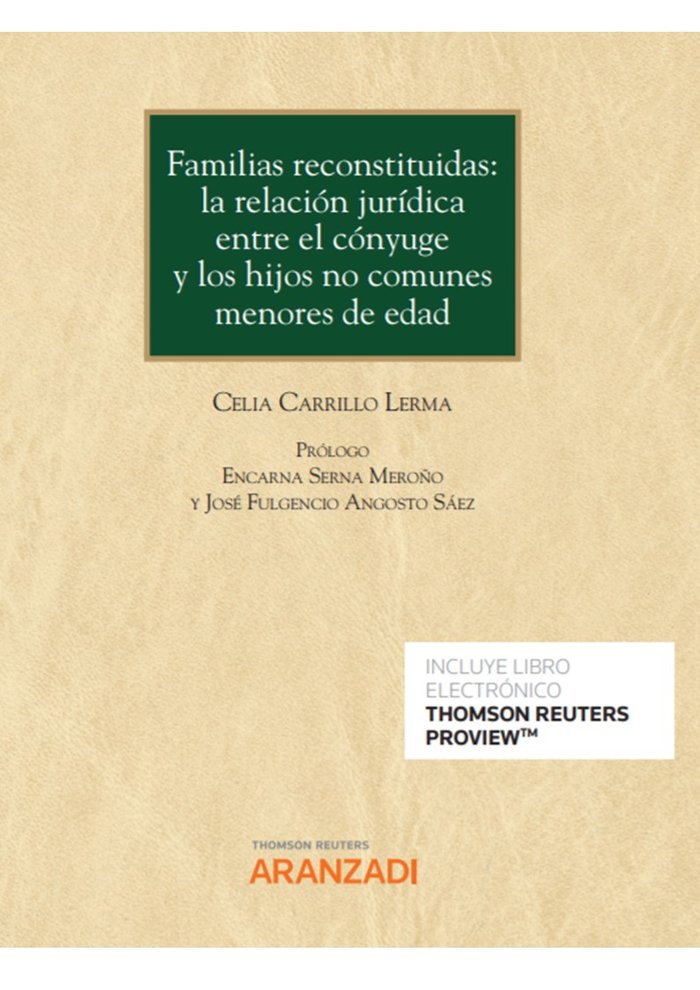 FAMILIAS RECONSTITUIDAS LA RELACION JURIDICA ENTRE EL CONYUG, de CELIA CARRILLO LERMA | portada del libro