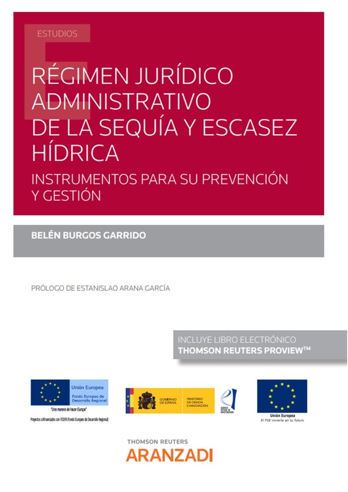 REGIMEN JURIDICO ADMINISTRATIVO DE LA SEQUIA Y ESCASEZ HIDRI, de BELEN BURGOS GARRIDO | portada del libro