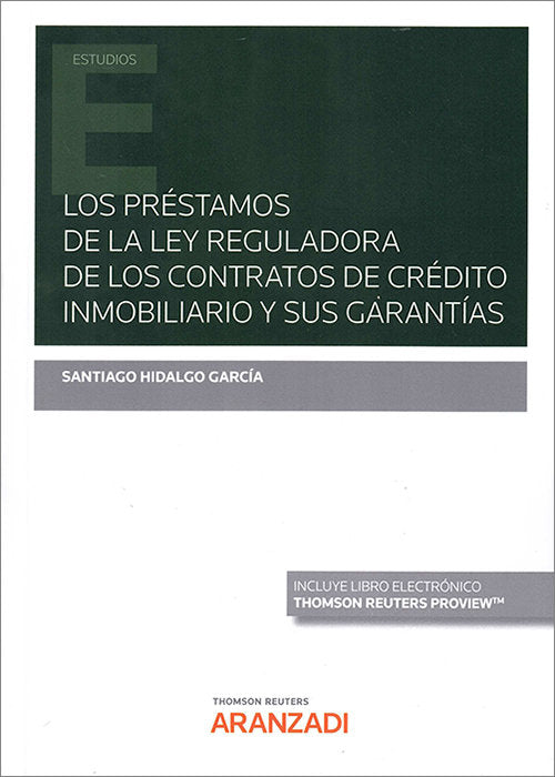 PRESTAMOS DE LA LEY REGULADORA DE LOS CONTRATOS DE CREDITO INMOBI, de HIDALGO GARCIA, SANTIAGO | portada del libro