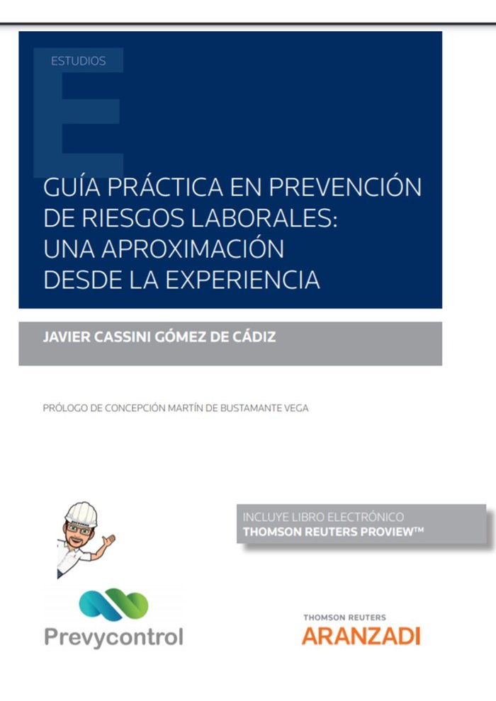 GUIA PRACTICA EN PREVENCION DE RIESGOS LABORALES UNA APROXI, de CASSINI,JAVIER | portada del libro