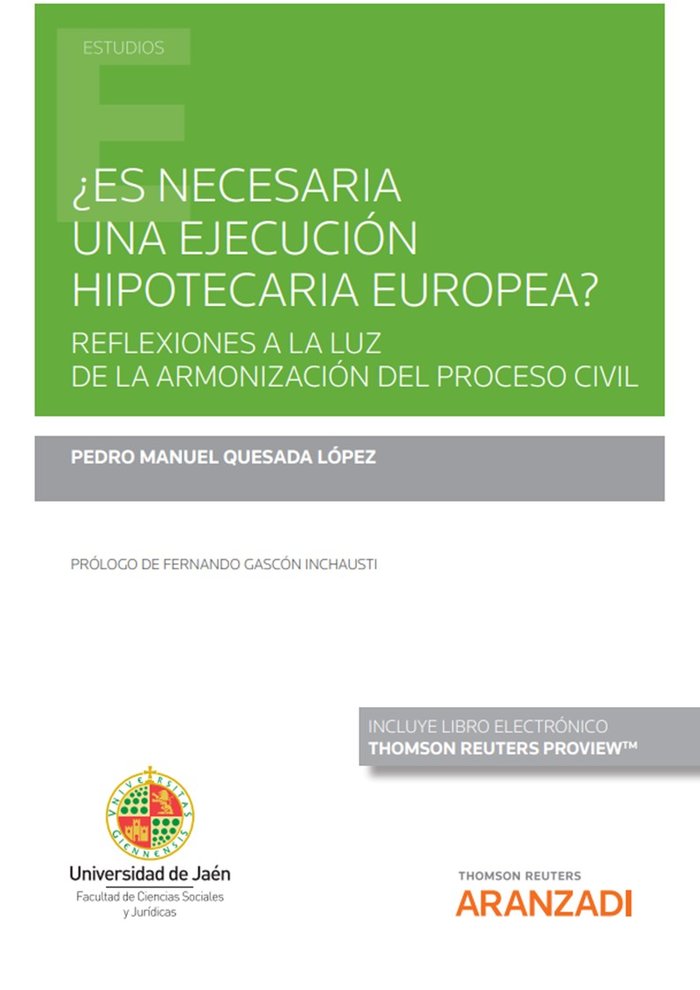 ES NECESARIA UNA EJECUCION HIPOTECARIA EUROPEA, de PEDRO MANUEL QUESADA LOPEZ | portada del libro