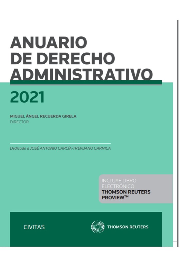 ANUARIO DE DERECHO ADMINISTRATIVO 2021, de RECUERDA GIRELA,MIGUEL ANGEL | portada del libro