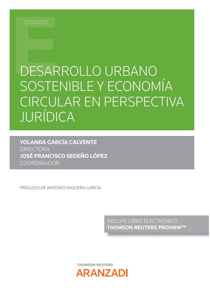 DESARROLLO URBANO SOSTENIBLE Y ECONOMIA CIRCULAR EN PERSPECT, de JOSE FRANCISCO SEDEÑO LOPEZ COORDINADOR | portada del libro
