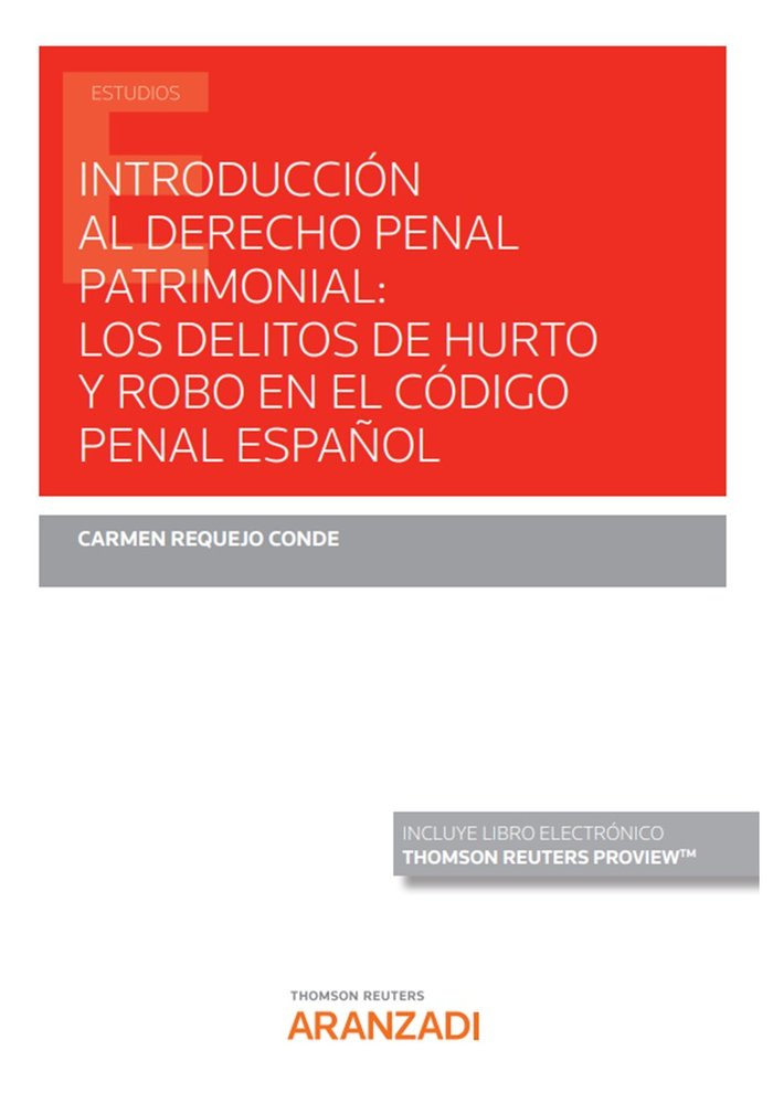INTRODUCCION AL DERECHO PENAL PATRIMONIAL LOS DELITOS DE HU, de CARMEN REQUEJO CONDE | portada del libro