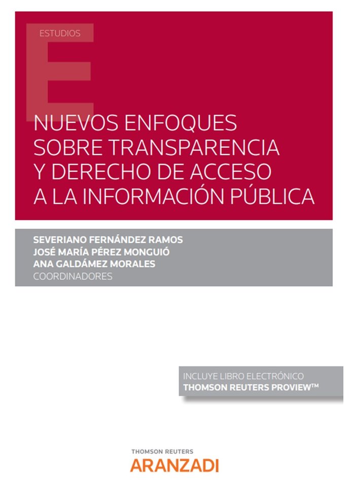NUEVOS ENFOQUES SOBRE TRANSPARENCIA Y DERECHO DE ACCESO, de ANA GALDAMEZ MORALES | portada del libro