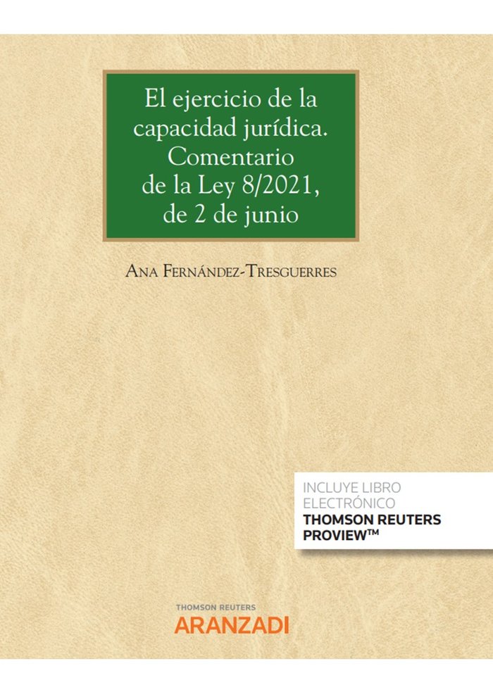 EL EJERCICIO DE LA CAPACIDAD JURIDICA COMENTARIO PRACTICO, de ANA FERNANDEZ TRESGUERRES | portada del libro