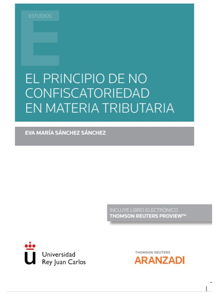 Principio de no confiscatoriedad en materia tributaria, El, de EVA MARIA SANCHEZ | portada del libro