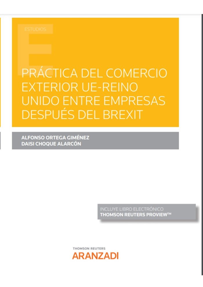 PRACTICA DEL COMERCIO EXTERIOR DESPUES DEL BREXIT, de ALFONSO ORTEGA GIMENEZ (DIRECTOR) | portada del libro