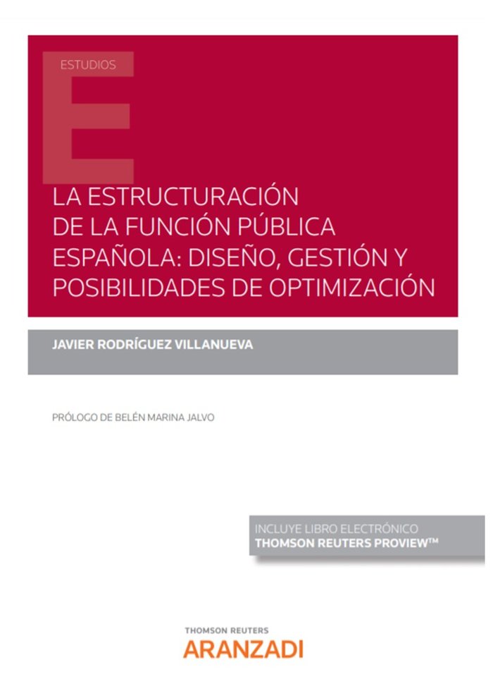 LA ESTRUCTURACION DE LA FUNCION PUBLICA ESPAÑOLA DISEÑO GEST, de AAVIER RODRIGUEZ VILLANUEVA | portada del libro