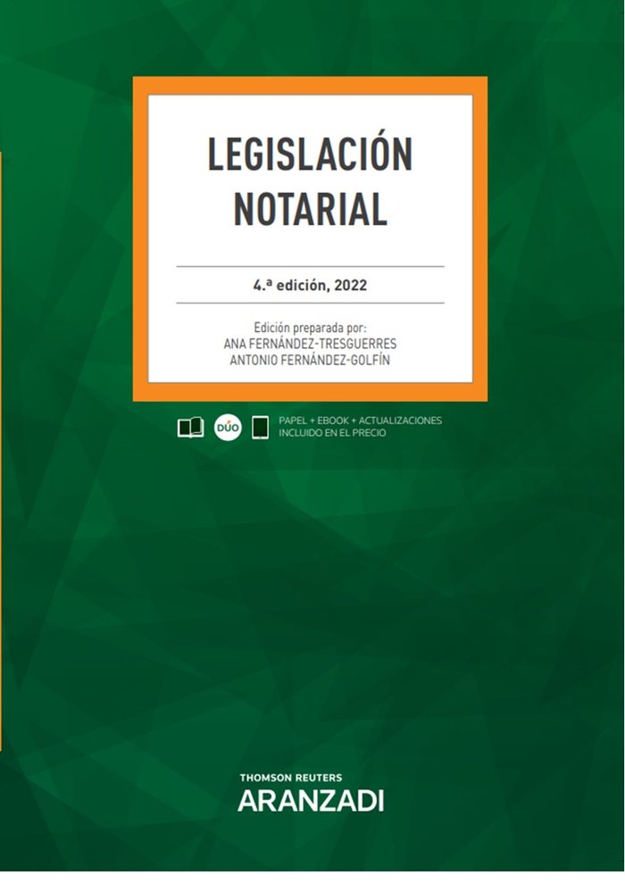LEGISLACION NOTARIAL 2022 4ª ED, de ANA FERNANDEZ TRESGUERRES | portada del libro