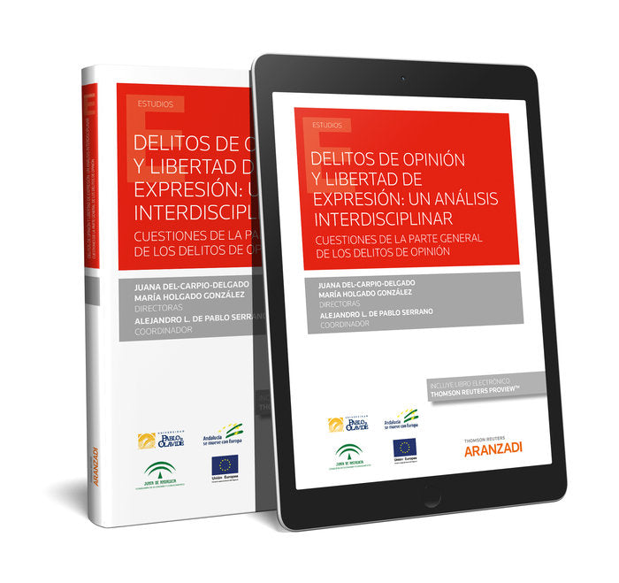 DELITOS DE OPINION Y LIBERTAD DE EXPRESION: UN ANALISIS INTE, de ALEJANDRO DE PABLO SERRANO COORDINADOR | portada del libro